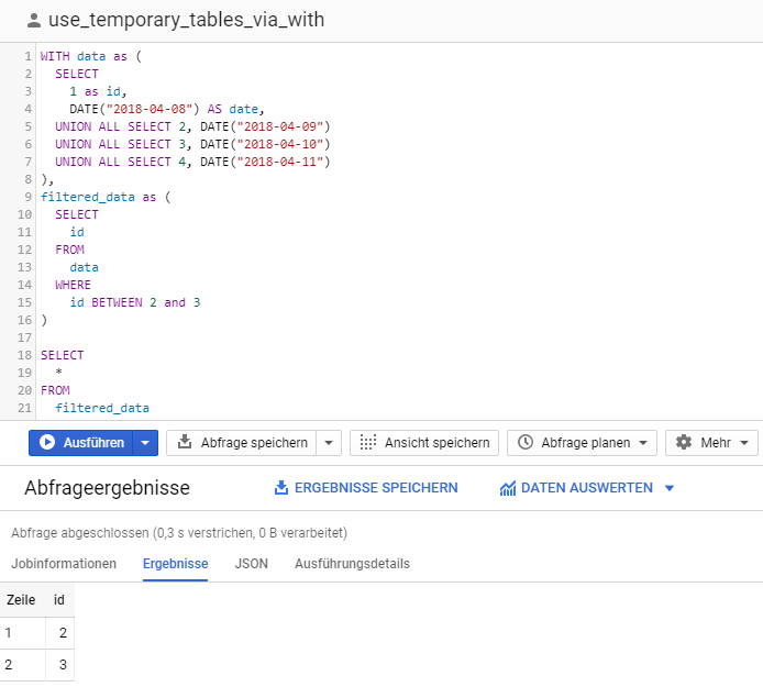 BigQuery Console: How to use temporay tables via WITH named subqueries example BigQuery Console: How to use temporay tables via WITH named subqueries example